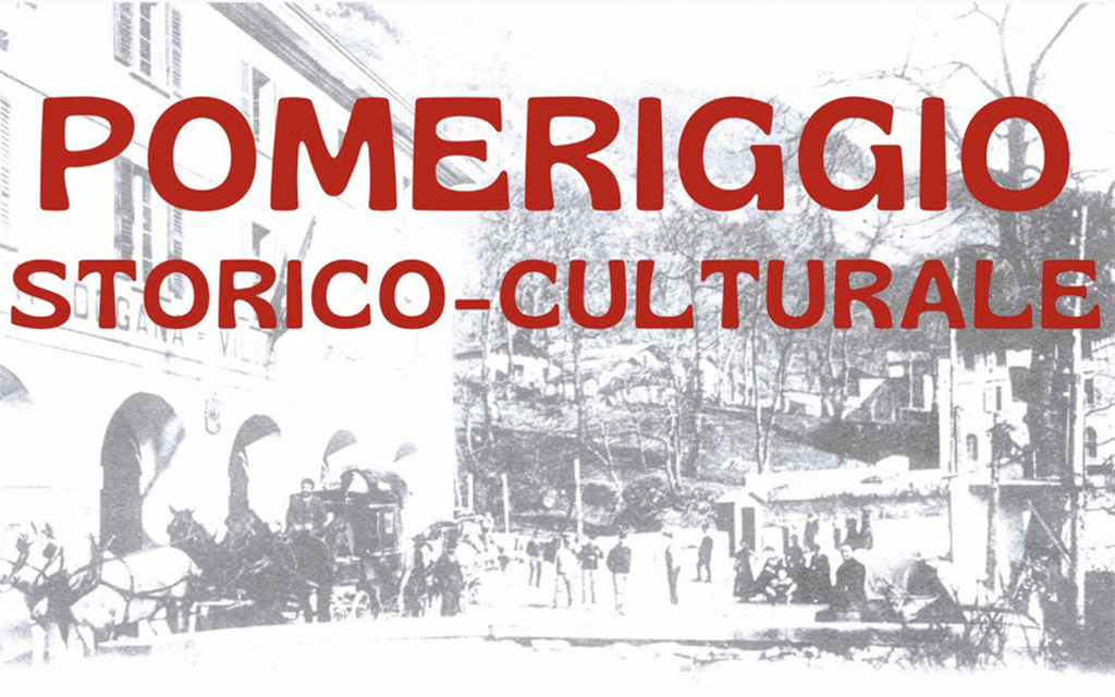 Pomeriggio storico-culturale